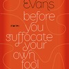 Book Cover, Danielle Evans, Before You Suffocate Your Own Fool Self